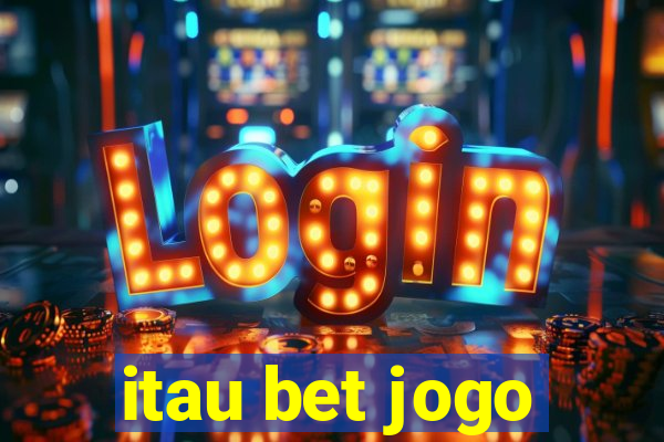 itau bet jogo